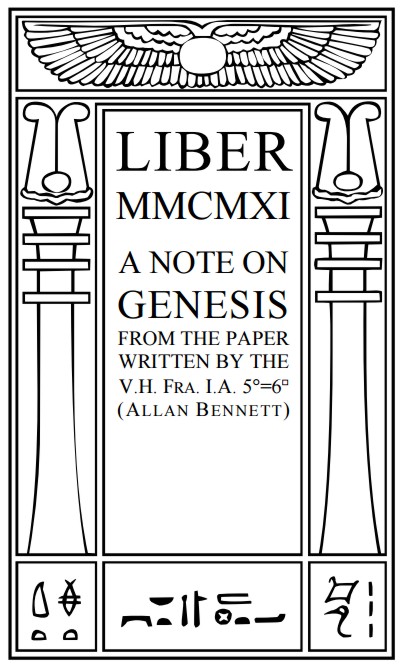 LIBER MMCCLXI - A Note on Genesis